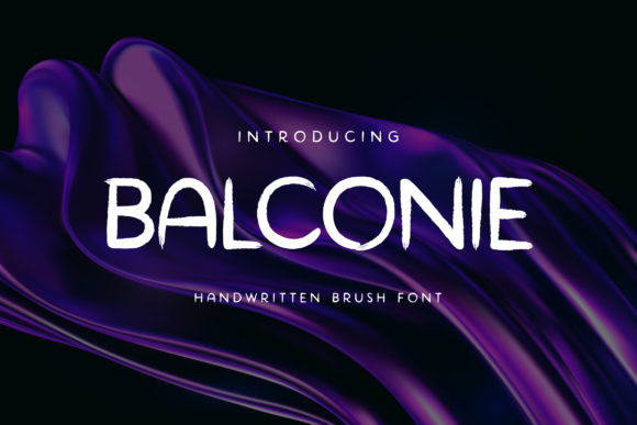 Balconie: A Fun Brushed Display Font for Creative Branding
