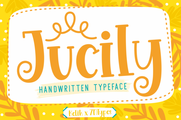 Jucily: A Joyful Display Font for Small Business Branding