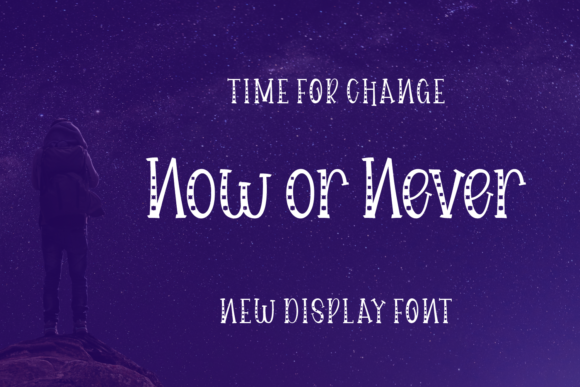 Now or Never Font: Bold, Quirky & Perfect for Handmade Brands