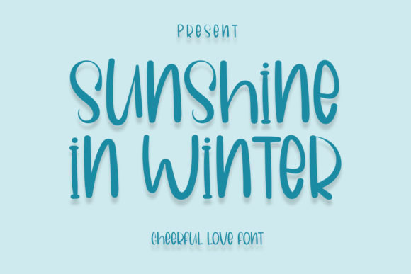 Sunshine in Winter Font for Handmade & Printable Creators