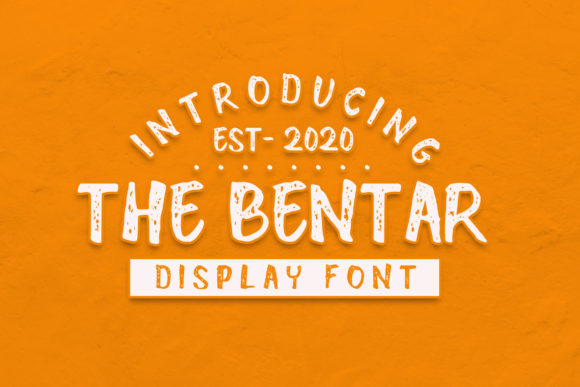 The Bentar: A Brushed Display Font for Web Designers