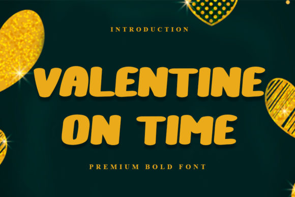 Valentine on Time Font for Bold, Memorable Branding